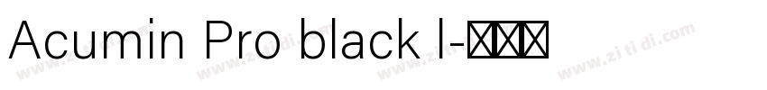 Acumin Pro black l字体转换